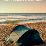 Beach Shade on beach with Best Travel Friendly Beach Tents and Pop Up Beach Shades