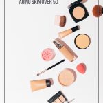 Foundation bottles on white background with text: Best Foundation for Aging Skin Over 50