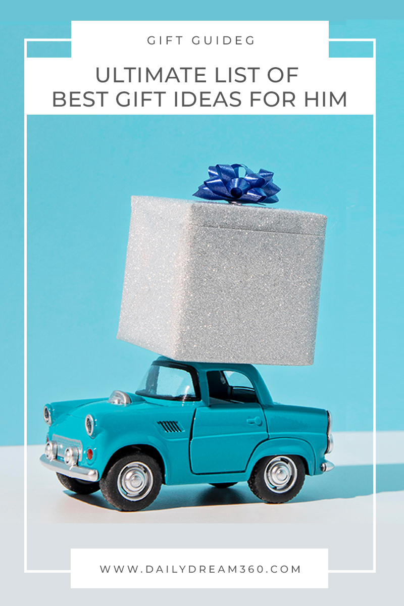 Ultimate list of the Best Gifts for Him Based on His Interests