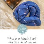Magic Bag on blanket with candle and cup of tea and text: What is a Magic Bag? How to use it to Relieve Stress, Aches and Pains