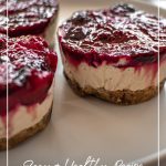 Mini cheesecaks on plate with with text: Easy to Make No-Bake Vegan Mini Cheesecakes