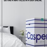 Casper box next to bed with text What You Need to Know About Buying a Mattress in a Box Online (pin image)