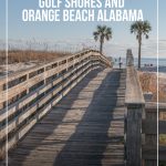 Girl walking on boardwalk to beach with pin text Fun Things to do in Gulf Shores and Orange Beach Alabama
