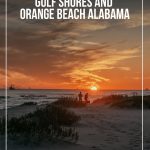 Couple walking on beach during sunset with pin text Fun Things to do in Gulf Shores and Orange Beach Alabama