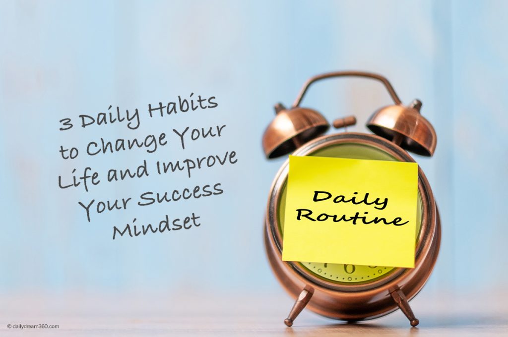 Alarm clock with post it that says Daily Routine with text over blue background 3 Daily Habits to Change Your Life