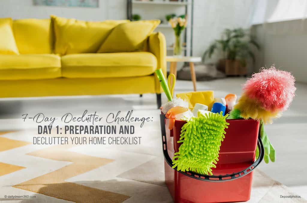 7 Day Declutter Challenge Preparation and Declutter Your Home Checklist