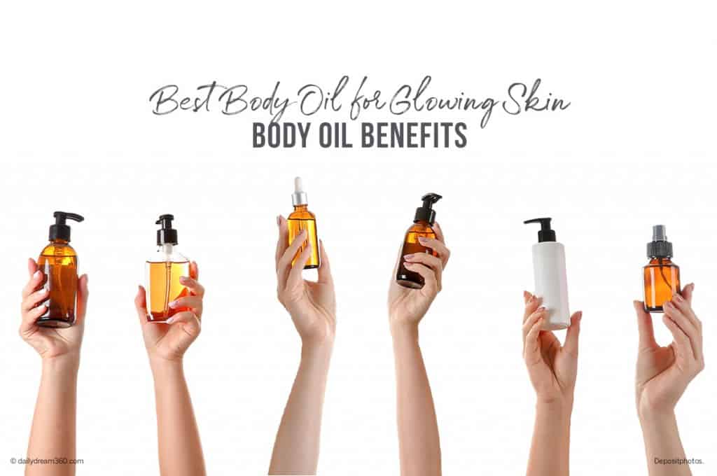 Best Body Oil for Glowing Skin Body Oil Benefits