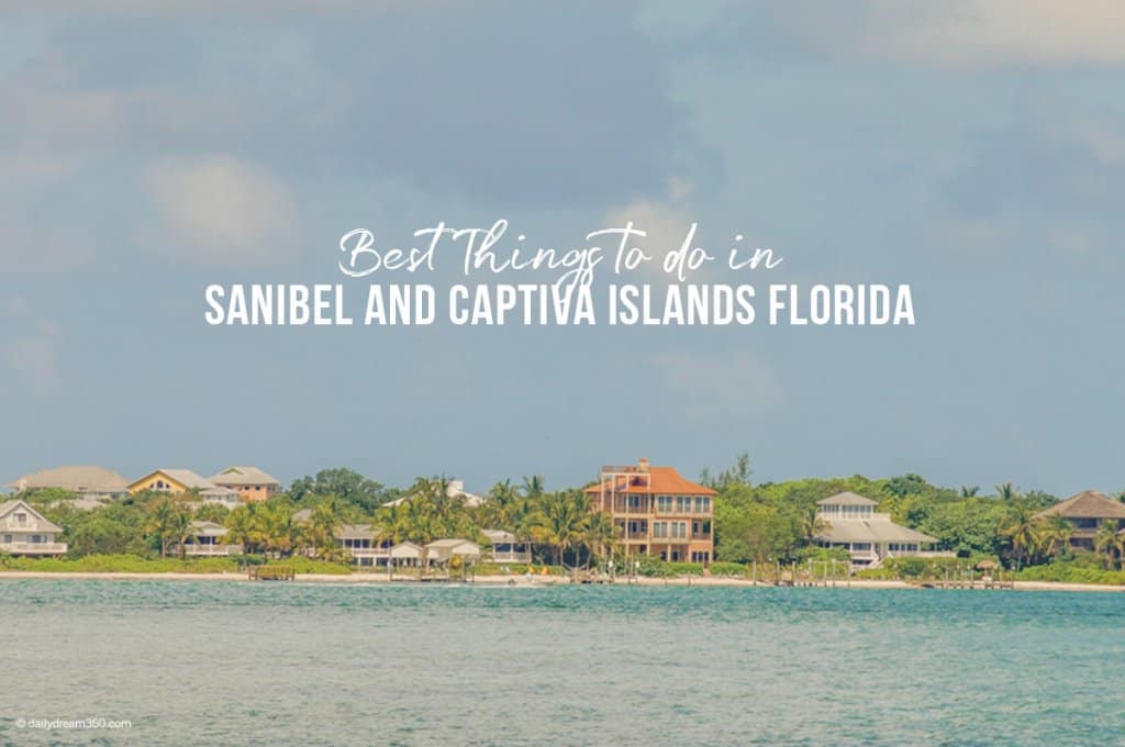 Best Things to do in Sanibel and Captiva Islands Florida