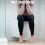 Breaking Stereotypes What You Need To Know About Eating Disorders.