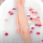Women in bath with flower petals and text How to Pamper Yourself at Home DIY Spa Day