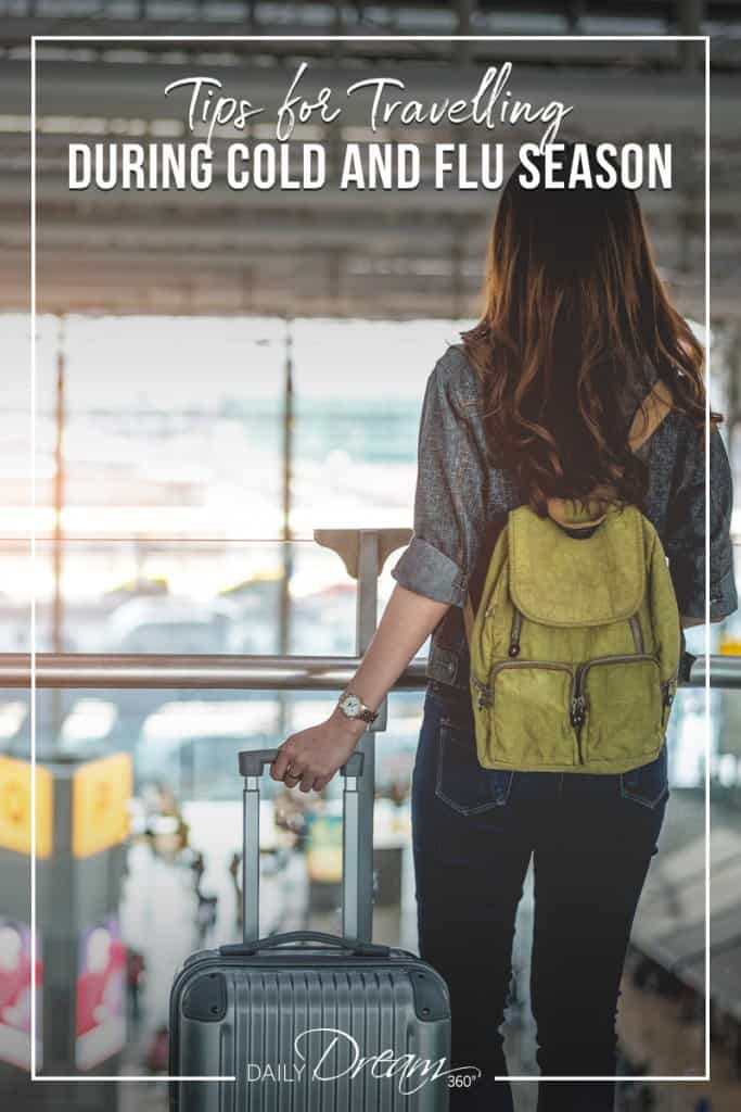 Girl in airport with text Tips for Travelling During Cold and Flu Season