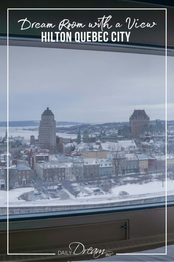 Extraordinary view of Quebec City from Hilton Quebec City Hotel