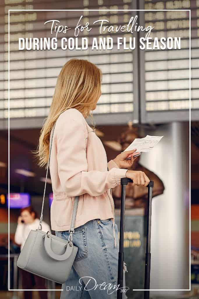 Girl checking ticket at airport text: Tips for Travelling During Cold and Flu Season