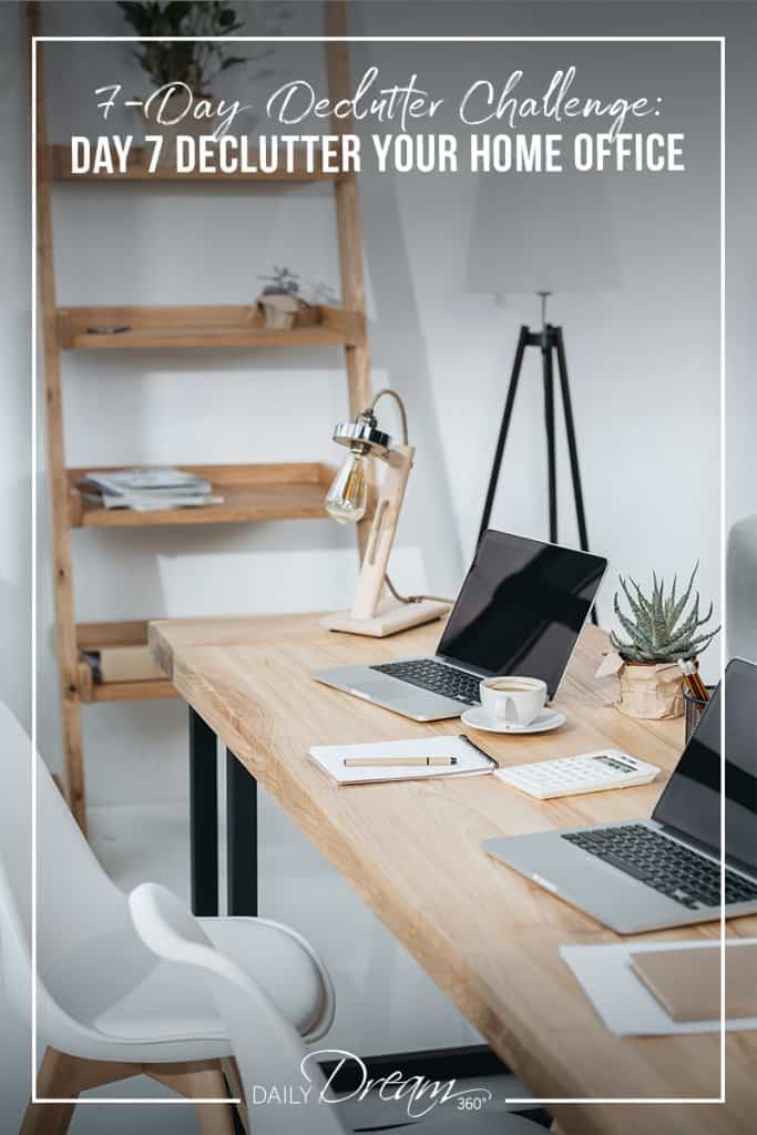 Two person desk with bookcase and text 7 Day Declutter Challenge: Day 7 Declutter Your Home Office