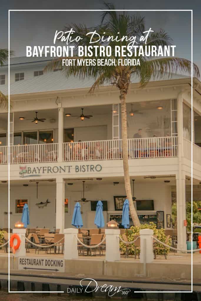 a look from the water of the Bayfront Bistro Restaurant in Fort Myers Beach