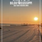 Things to do in Biloxi Mississippi Gulf Coast Beaches Area