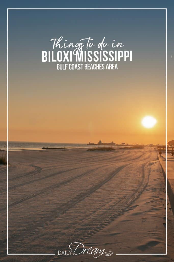 Things to do in Biloxi Mississippi Gulf Coast Beaches Area