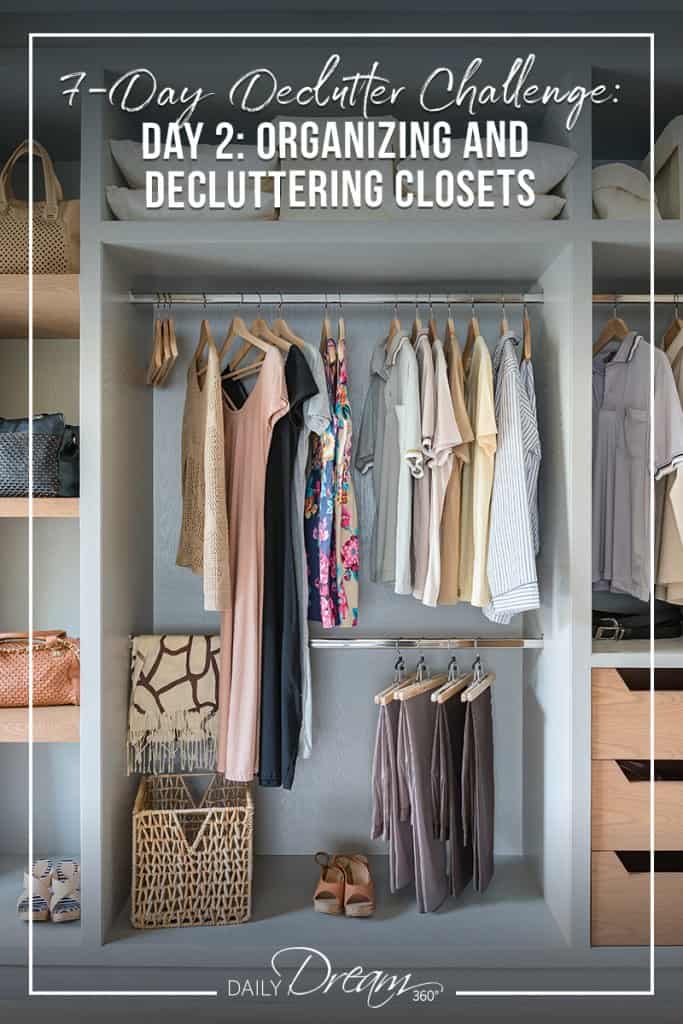 Clean and decluttered closet with text 7-Day Declutter Challenge: Day 2 Decluttering and Organizing Closets