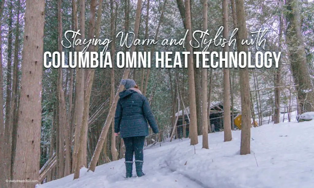 Staying Warm and Stylish with Columbia Omni Heat Technology
