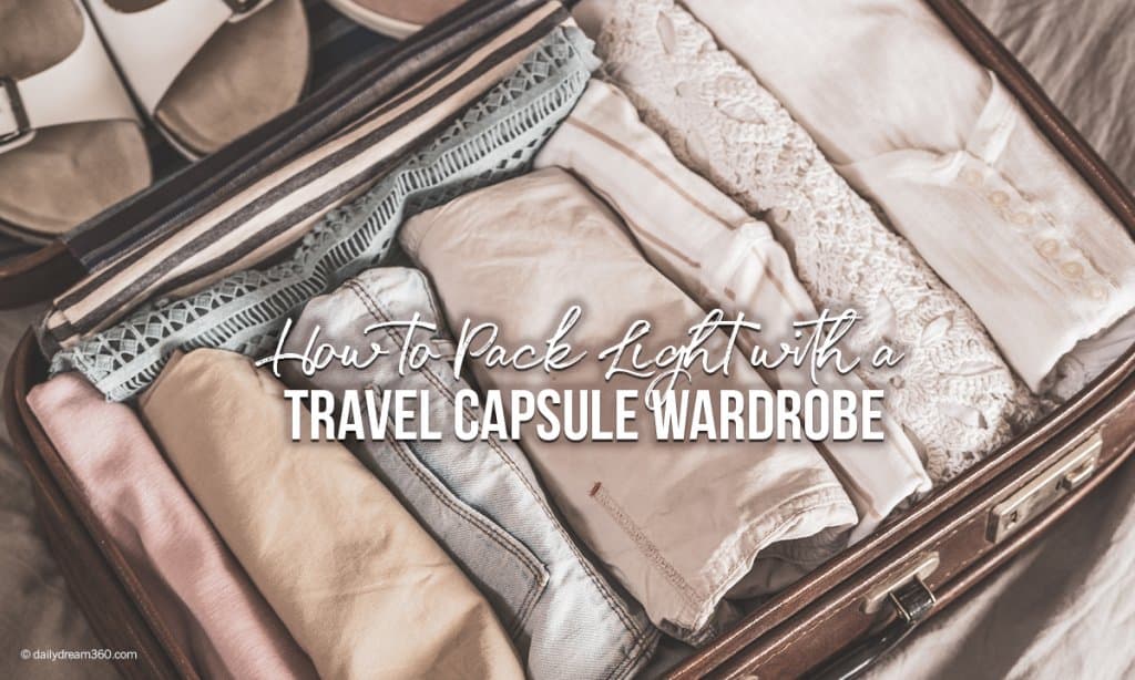 How to Pack Light with a Stylish Capsule Wardrobe for Travel